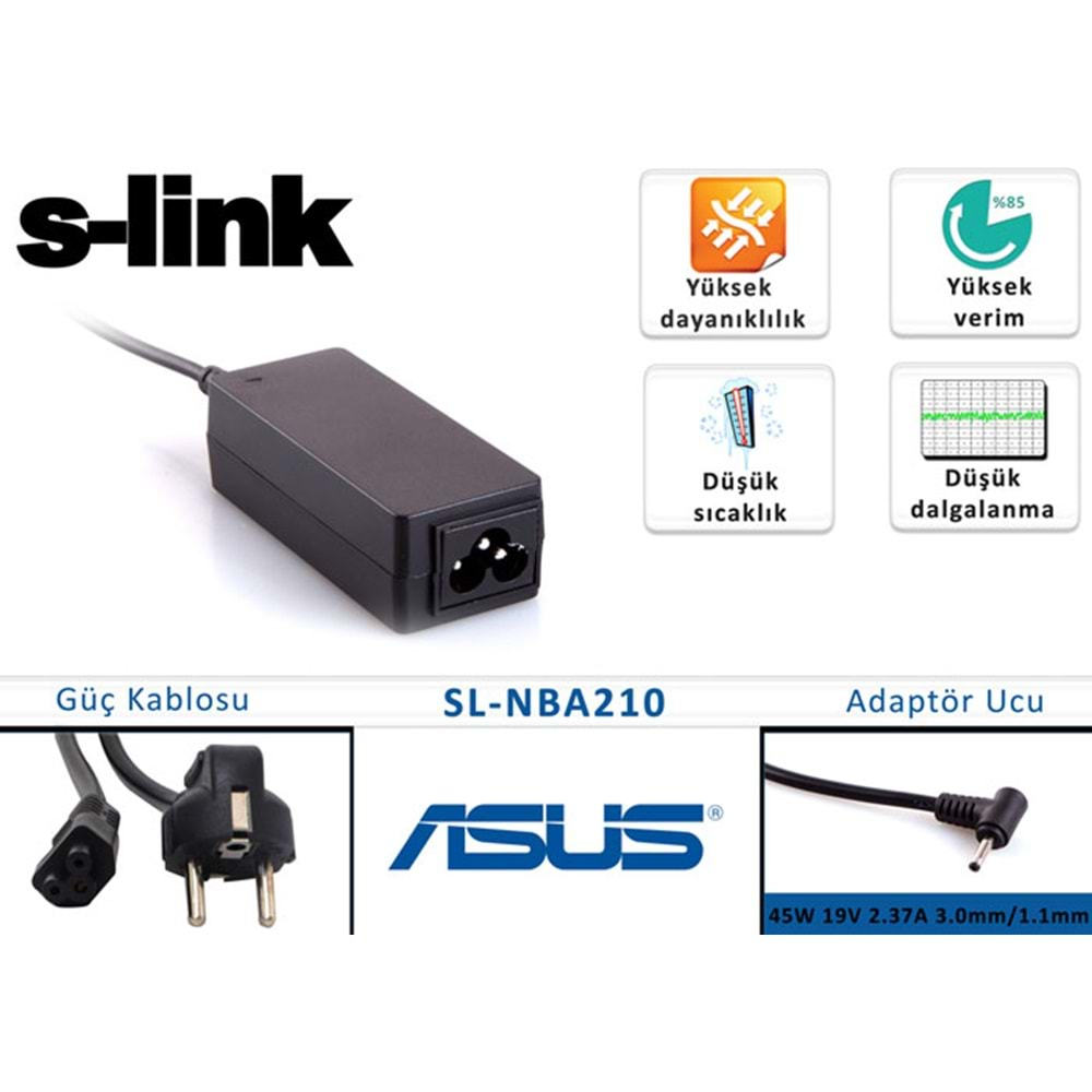 S-link SL-NBA210 45W 19V 2.37A 3.0mm/1.1mm Asus Ultrabook Adaptör