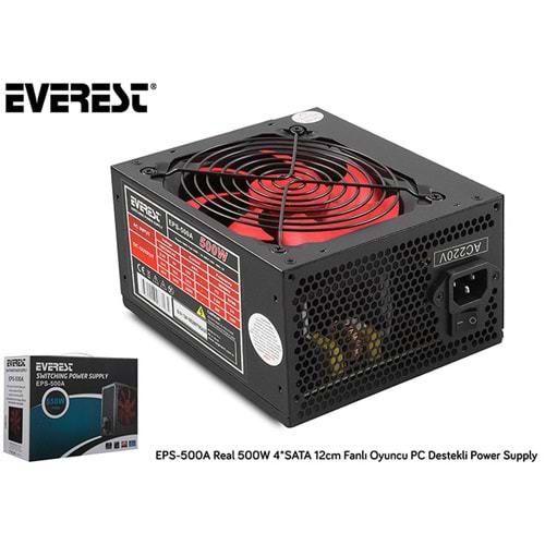 Everest EPS-500A Real 500W 4*SATA 12cm Fanlı Oyuncu PC Destekli Power